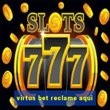 virtus bet reclame aqui